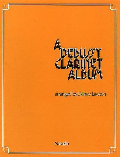 A Debussy Clarinet Album - Claude Debussy