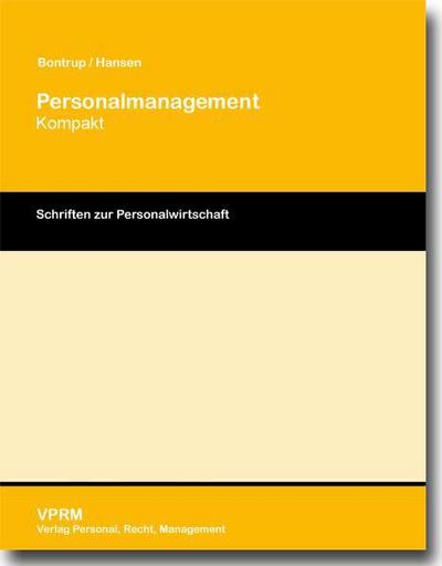 Personalmanagement Kompakt - Heinz-J. Bontrup