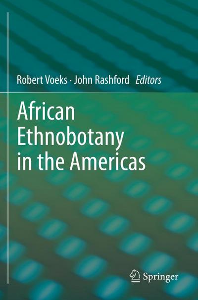 African Ethnobotany in the Americas - John Rashford
