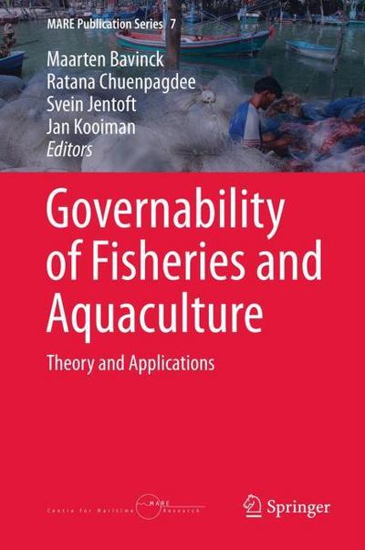 Governability of Fisheries and Aquaculture: Theory and Applications - Maarten Bavinck