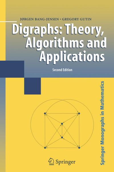 Digraphs : Theory, Algorithms and Applications - Gregory Z. Gutin