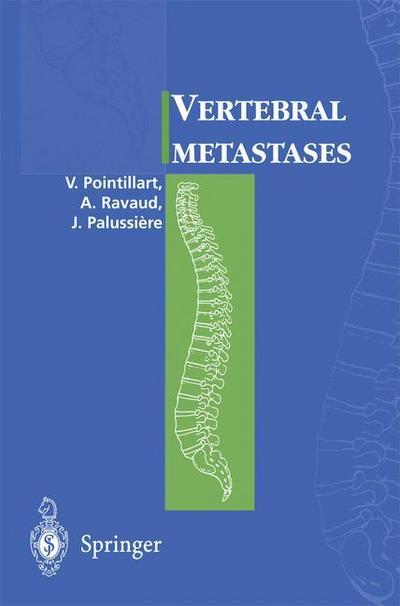 Vertebral metastases - Vincent Pointillart