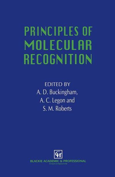 Principles of Molecular Recognition - A. D. Buckingham