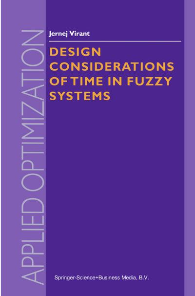 Design Considerations of Time in Fuzzy Systems - J. Virant