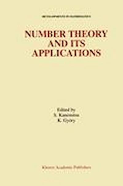 Number Theory and Its Applications - Kálmán Gyory