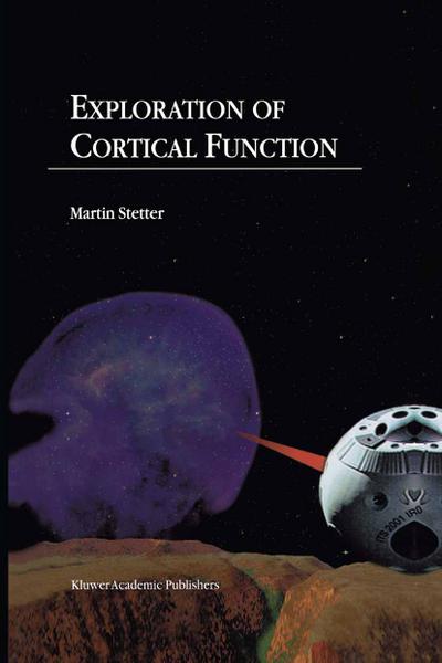 Exploration of Cortical Function : Imaging and Modeling Cortical Population Coding Strategies - M. Stetter