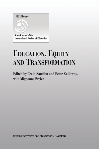 Education, Equity and Transformation - Crain Soudien