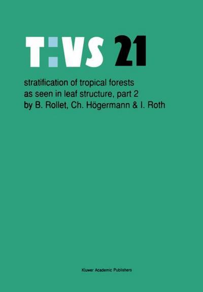 Stratification of tropical forests as seen in leaf structure : Part 2 - B. Rollet