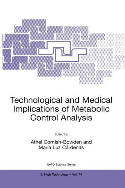 Technological and Medical Implications of Metabolic Control Analysis - Maria Luz Cárdenas