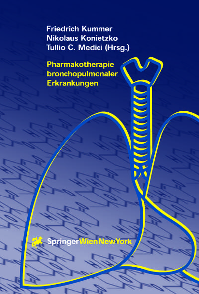 Pharmakotherapie bronchopulmonaler Erkrankungen - Friedrich Kummer