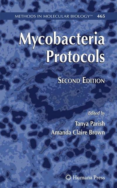 Mycobacteria Protocols - Amanda Claire Brown