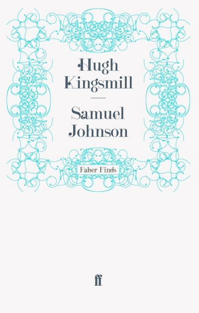 Samuel Johnson - Kingsmill, Hugh