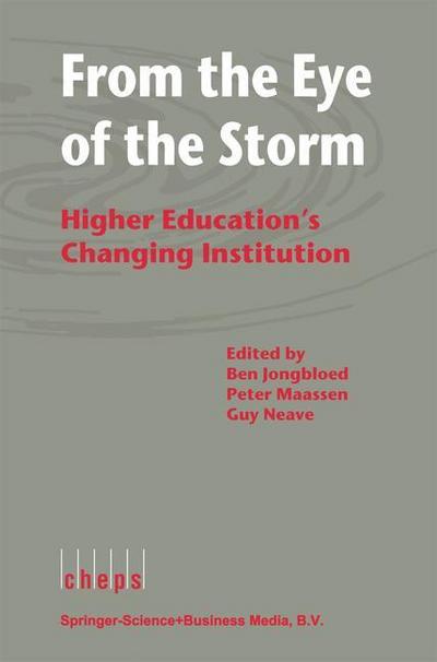 From the Eye of the Storm : Higher Education's Changing Institution - B. W. Jongbloed