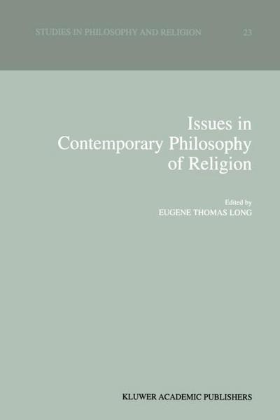 Issues in Contemporary Philosophy of Religion - Eugene Thomas Long