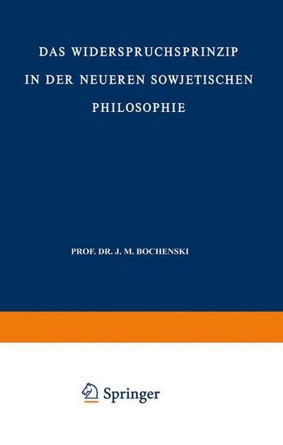 Das Widerspruchsprinzip in der Neueren Sowjetischen Philosophie - Nikolaus Lobkowicz