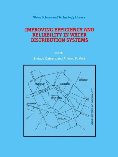 Improving Efficiency and Reliability in Water Distribution Systems - Antonio F. Vela