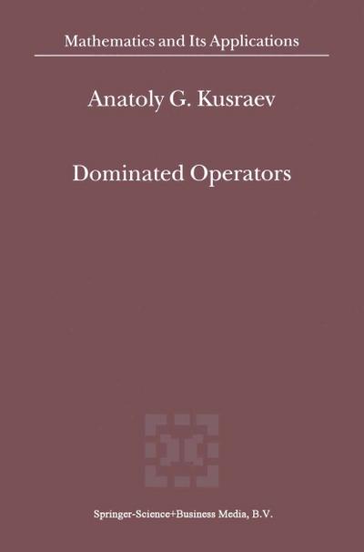 Dominated Operators - A. G. Kusraev