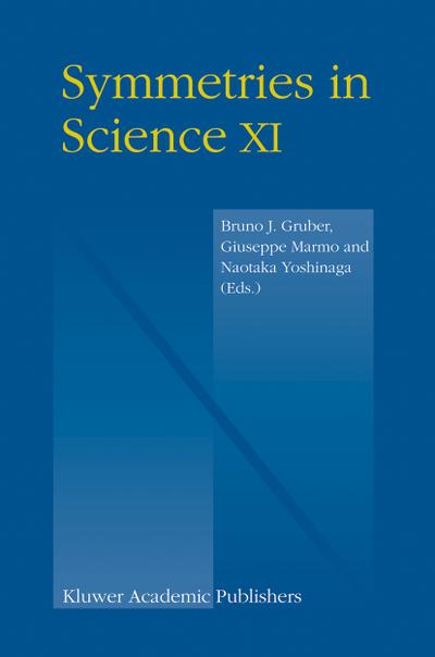 Symmetries in Science XI - Bruno Gruber