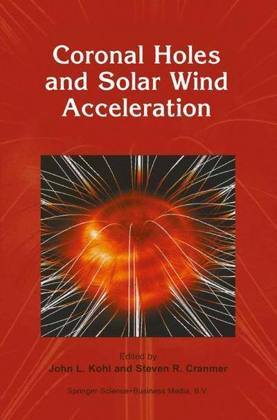 Coronal Holes and Solar Wind Acceleration - Steven R. Cranmer