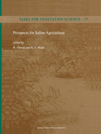 Prospects for Saline Agriculture - K. A. Malik