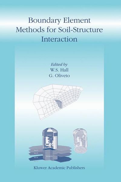 Boundary Element Methods for Soil-Structure Interaction - G. Oliveto