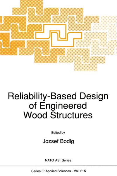 Reliability-Based Design of Engineered Wood Structures - J. Bodig
