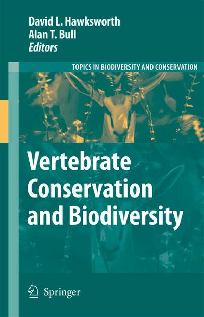 Vertebrate Conservation and Biodiversity - Alan T. Bull