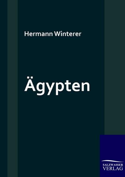 Ägypten - Hermann Winterer