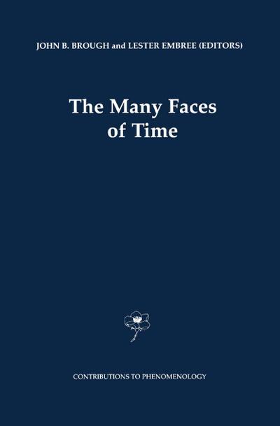 The Many Faces of Time - Lester Embree