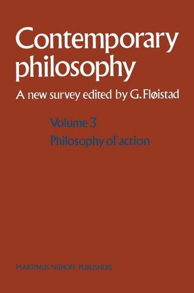 Volume 3: Philosophy of Action - Guttorm Fløistad