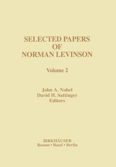 Selected Papers of Norman Levinson : Volume 2 - John Nohel