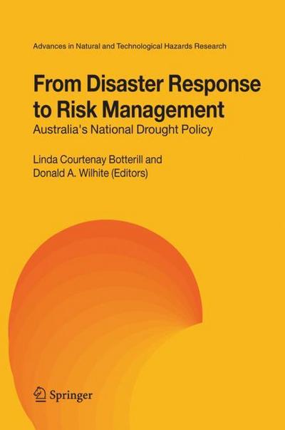 From Disaster Response to Risk Management : Australia's National Drought Policy - Donald A. Wilhite