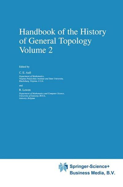 Handbook of the History of General Topology - R. Lowen