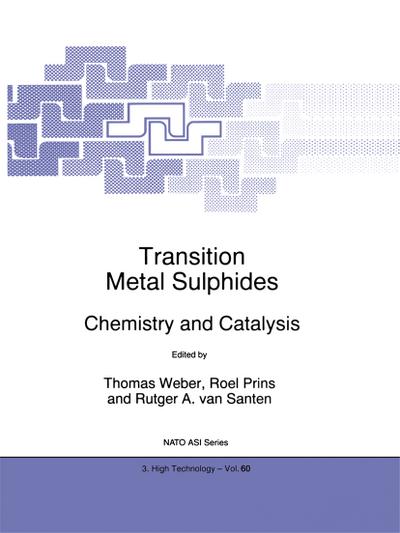 Transition Metal Sulphides : Chemistry and Catalysis - Th. Weber