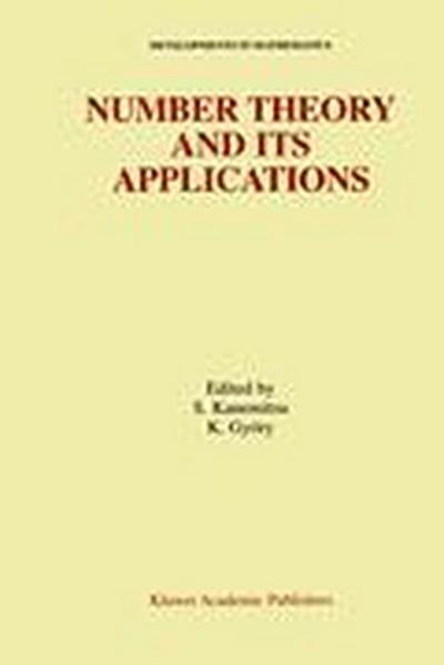 Number Theory and Its Applications - Kálmán Gyory