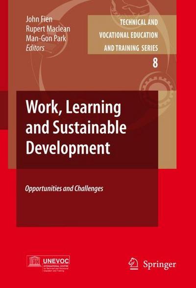 Work, Learning and Sustainable Development : Opportunities and Challenges - John Fien