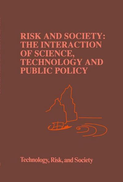 Risk and Society: The Interaction of Science, Technology and Public Policy - M. Waterstone