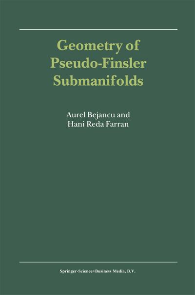 Geometry of Pseudo-Finsler Submanifolds - Hani Reda Farran