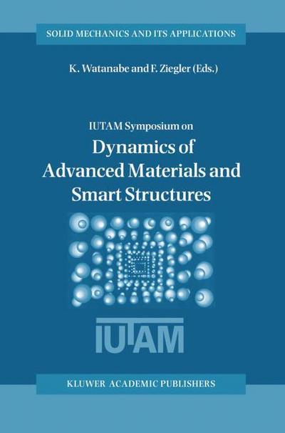 Dynamics of Advanced Materials and Smart Structures - Franz Ziegler