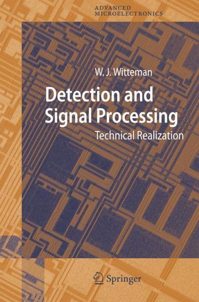 Detection and Signal Processing : Technical Realization - Wilhelmus Jacobus Witteman