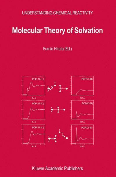 Molecular Theory of Solvation - F. Hirata