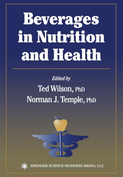 Beverages in Nutrition and Health - Norman J. Temple