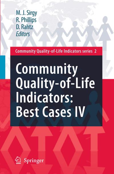 Community Quality-of-Life Indicators: Best Cases IV - M. Joseph Sirgy