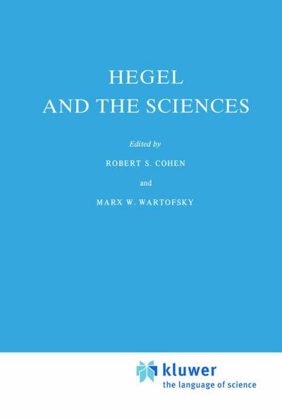 Hegel and the Sciences - Robert S. Cohen