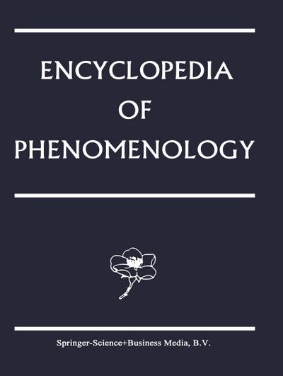 Encyclopedia of Phenomenology - Lester Embree