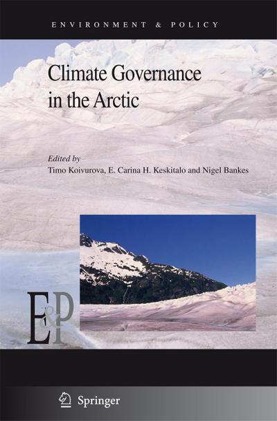 Climate Governance in the Arctic - Timo Koivurova