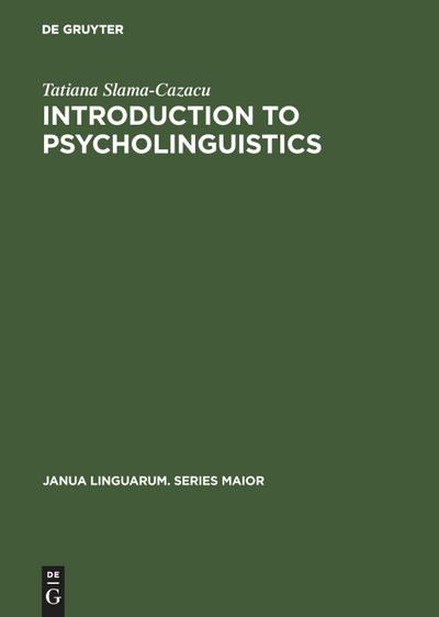 Introduction to Psycholinguistics - Tatiana Slama-Cazacu