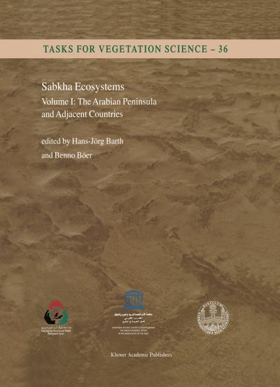 Sabkha Ecosystems : Volume I: The Arabian Peninsula and Adjacent Countries - Benno Böer