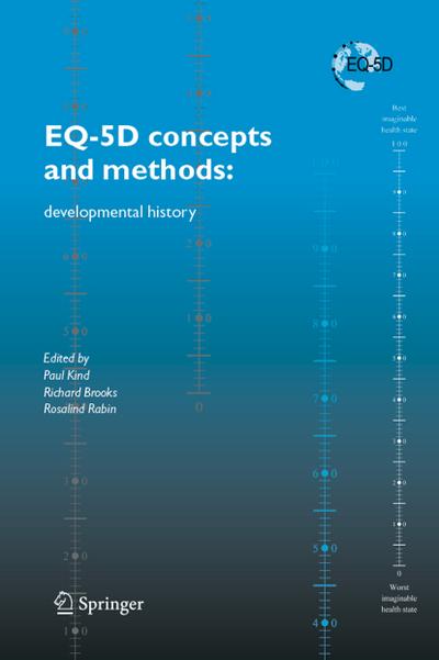 EQ-5D concepts and methods: : a developmental history - Paul Kind