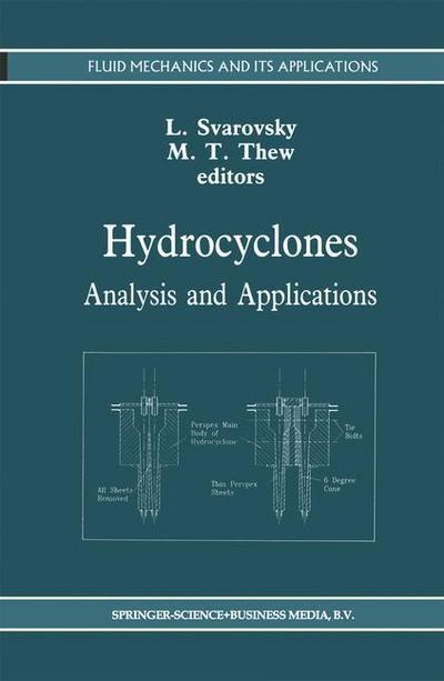 Hydrocyclones : Analysis and Applications - M. T. Thew